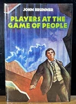Players At The Game Of People Science Fiction John Brunner 1980 Bce Book Hc Dj. Fixed Price $11.45.