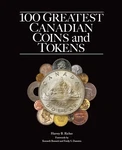 Whitman 100 Greatest Canadian Coins And Tokens Harvey Richer Hardcover -new. Fixed Price $29.95.