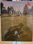 Murder Of Course By Bepuzzled, 1000PC Mystery Puzzle, New Sealed, Ships Free. Fixed Price $22.78.