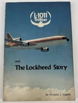 L-1011 Tristar & The Lockheed Story By Douglas J. Ingells Pb Aero Publisher 1973. Fixed Price $29.99.