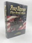 Pony Express -the Great Race Frank Micek Hardcover/ Dust Jacket. Fixed Price $17.84.