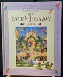 My Fairy Jigsaw Book: Sian Bailey (6) 8"X10" Puzzles/vg (see Photos:). Fixed Price $52.65.