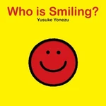 Who Is Smiling? An Interactive Book Of Faces Format: Board. Fixed Price $12.44.